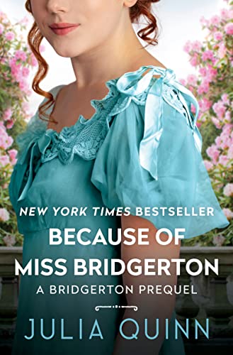 High Quality Because of Miss Bridgerton (Bridgerton Prequel, 1) Book Photo