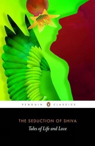The Seduction of Shiva: Tales of Life and Love Book Available Online