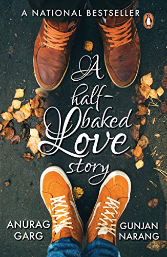 Cover of A Half-Baked Love Story [Mar 01, 2016] Garg, Anurag – Buy Online in Pakistan