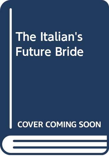 Shop The Italian's Future Bride (romance) Book Online – Fast Delivery