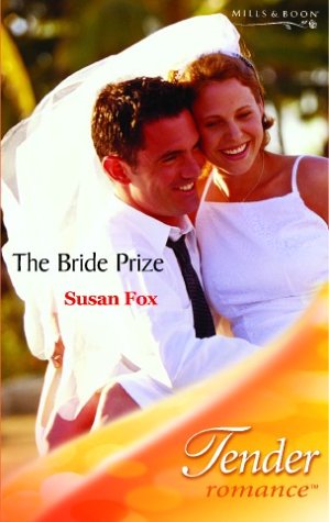 The Bride Prize (tender Romance) by Susan Fox – Buy Books Online