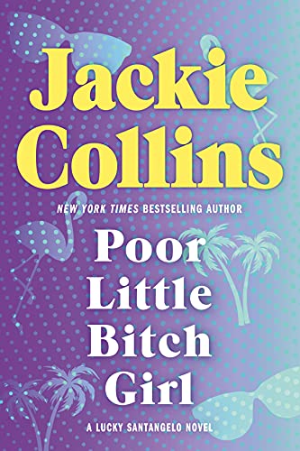Shop Poor Little Bitch Girl (Lucky Santangelo, 7) Book Online – Fast Delivery