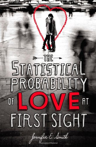 The Statistical Probability of Love at First Sight by Smith – Buy Books Online