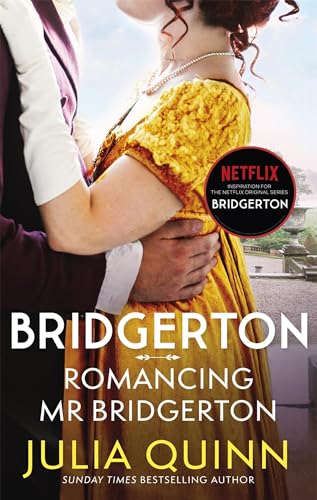 Romancing Mr Bridgerton: Inspiration for the Netflix Original Series Bridgerton: Penelope and Colin's story by  – Buy Books Online