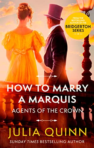 How To Marry A Marquis: by the bestselling author of Bridgerton (Agents for the Crown) Book - Original Edition Cover