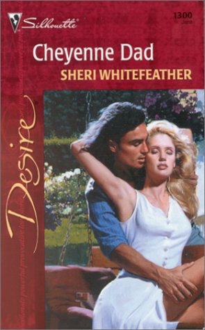 Cheyenne Dad (Desire, 1300) Book Available Online