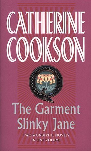 Cover of The Garment & Slinky Jane: Two Wonderful Novels in One Volume (Catherine Cookson Ominbuses) – Buy Online in Pakistan