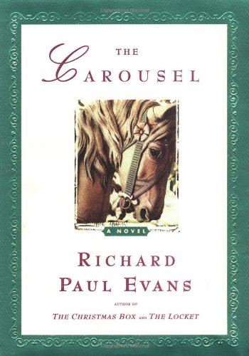 The Carousel: A Novel Book - Original Edition Cover