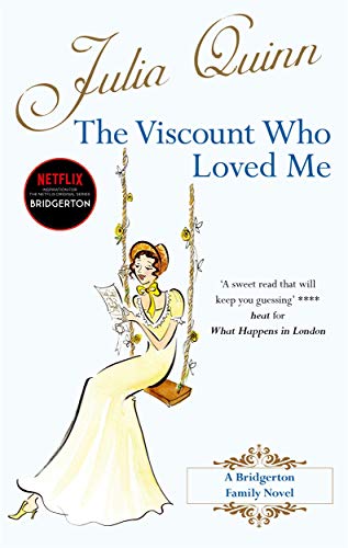 The Viscount Who Loved Me: Inspiration for the Netflix Original Series Bridgerton (Bridgerton Family) Book Cover Image