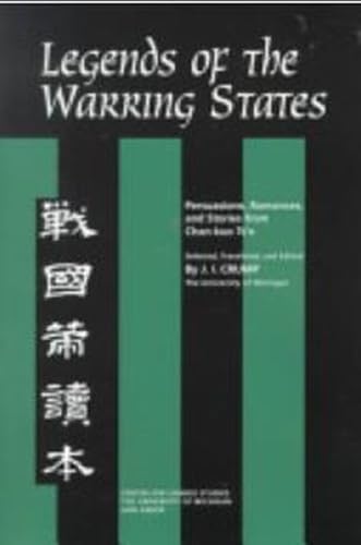 High Quality Legends of the Warring States: Persuasions, romances, and stories from Chan-kuo ts?e Book Photo
