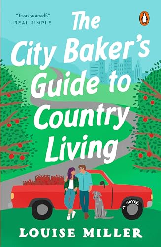 The City Baker's Guide to Country Living: A Novel by Miller – Buy Books Online