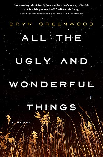 All the Ugly and Wonderful Things: A Novel Book Available Online