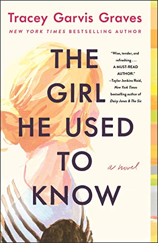 The Girl He Used to Know: A Novel Book Cover Image