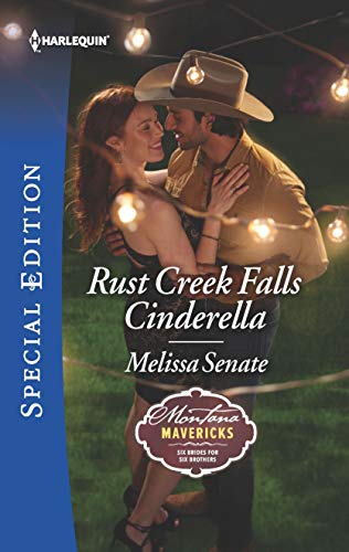 Rust Creek Falls Cinderella (Montana Mavericks: Six Brides for Six Brothers) Book - Original Edition Cover