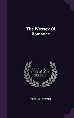 High Quality The Wessex Of Romance Book Photo