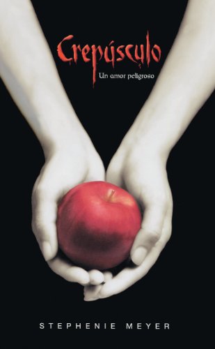 Crepusculo (twilight) (turtleback School & Library Binding Edition) (la Saga Crepusculo / Twilight Saga) (spanish Edition) Book - Original Edition Cover