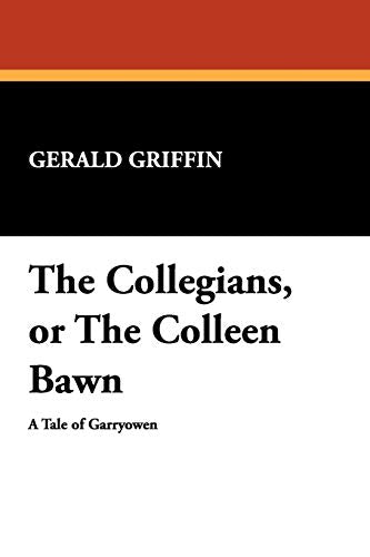 The Collegians, Or The Colleen Bawn Book - Original Edition Cover