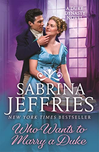 Cover of Who Wants to Marry a Duke: Dazzling historical romance from the queen of the sexy Regency! (Duke Dynasty) – Buy Online in Pakistan