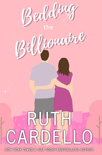 Bedding the Billionaire (Book 3) (Legacy Collection) (Volume 3) Book - Original Edition Cover