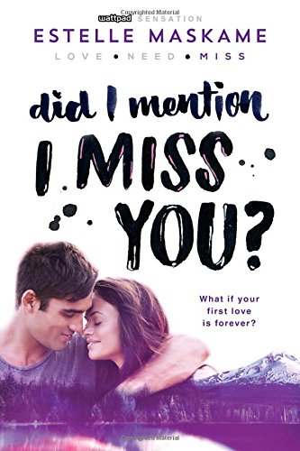 Did I Mention I Miss You? (Did I Mention I Love You (DIMILY)) Book Available Online