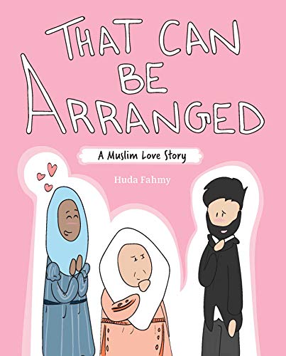 That Can Be Arranged: A Muslim Love Story Book Available Online