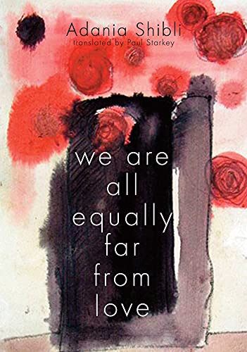We Are All Equally Far From Love Book - Original Edition Cover