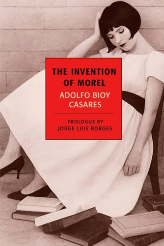 The Invention of Morel (New York Review Books Classics) by Adolfo Bioy Casares – Buy Books Online
