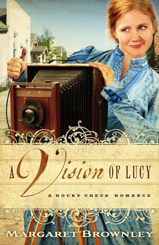 Shop A Vision of Lucy (Rocky Creek Romance) Book Online – Fast Delivery