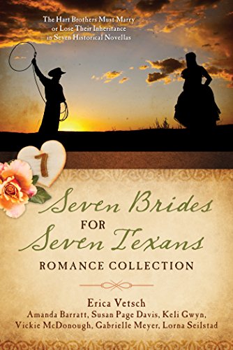 High Quality Seven Brides for Seven Texans Romance Collection: The Hart Brothers Must Marry or Lose Their Inheritance in 7 Historical Novellas Book Photo