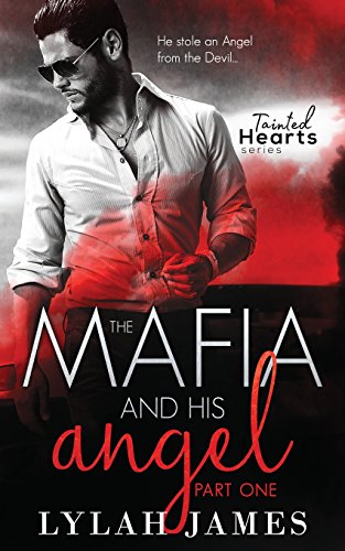 The Mafia And His Angel (Tainted Hearts) by  – Buy Books Online