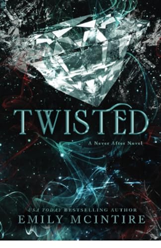 Twisted (Never After, 4) by McIntire – Buy Books Online