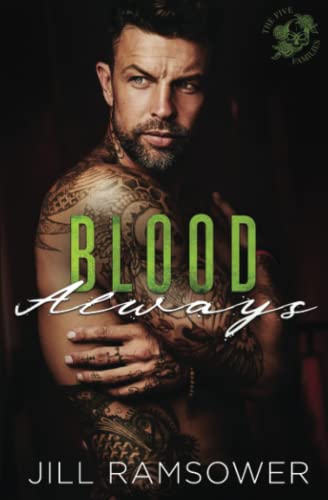Blood Always: An Arranged Marriage Mafia Romance (The Five Families) Book - Original Edition Cover