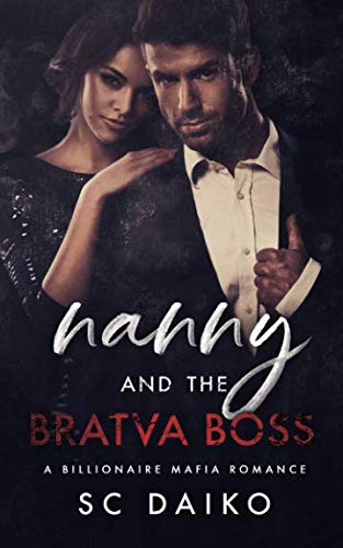 Cover of Nanny and the BRATVA BOSS: A Billionaire Mafia Romance – Buy Online in Pakistan