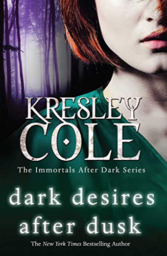 High Quality Dark Desires After Dusk (Immortals After Dark) Book Photo