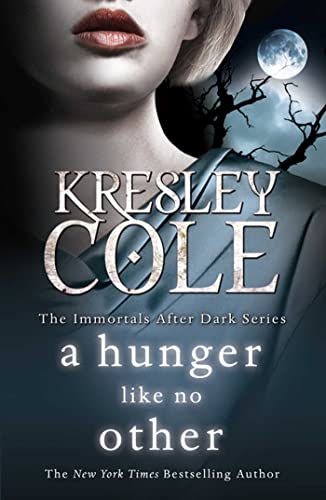 A Hunger Like No Other (Immortals After Dark) Book - Original Edition Cover