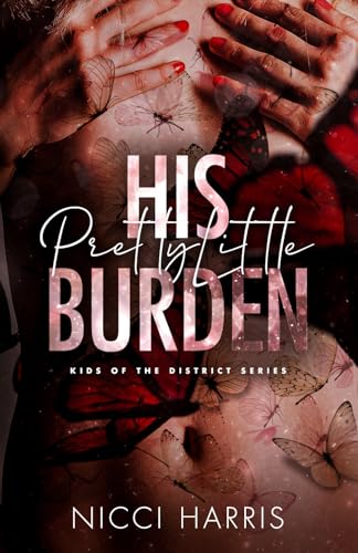 His Pretty Little Burden: An Age Gap Mafia Romance Book Available Online