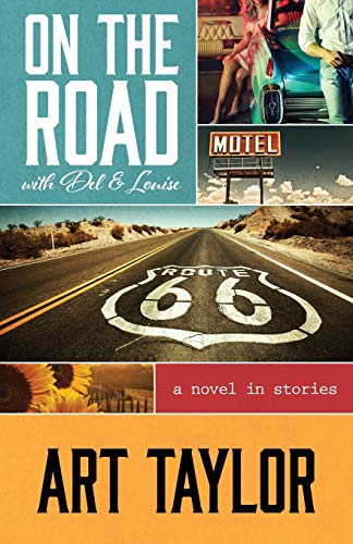 On the Road with Del & Louise: A Novel in Stories by Taylor – Buy Books Online