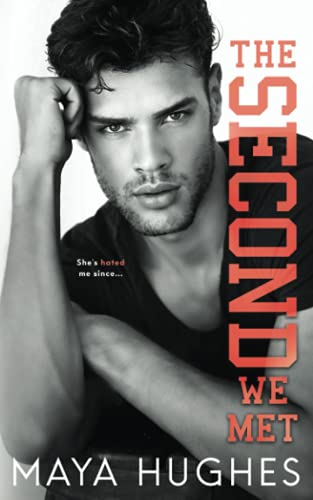 The Second We Met: An enemies-to-lovers romance (Fulton U) Book Available Online