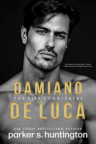 Damiano De Luca: A Second Chance Mafia Romance (The Five Syndicates) Book Available Online