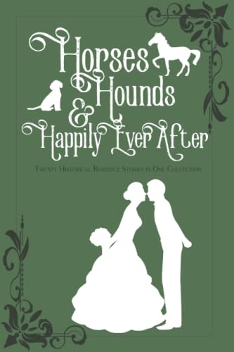Horses, Hounds and Happily Ever After: Volume II by Daines – Buy Books Online