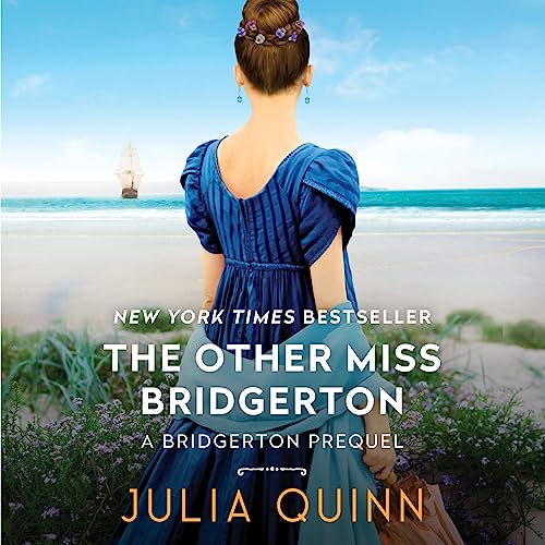 The Other Miss Bridgerton: A Bridgertons Prequel: The Bridgerton Series Book Available Online