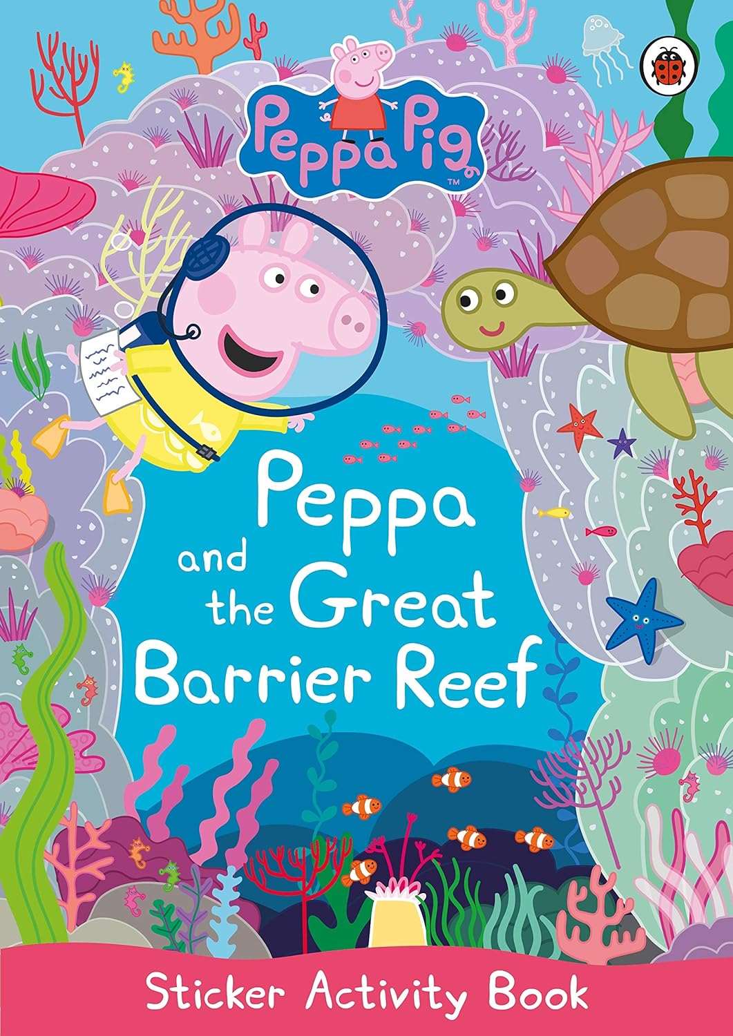 Sticker Activity - Peppa Pig: Peppa and the Great Barrier Reef