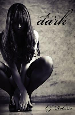 Captive in the Dark: The Dark Duet Book - Original Edition Cover