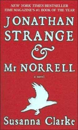Jonathan Strange & Mr Norrell by Susanna Clarke book cover