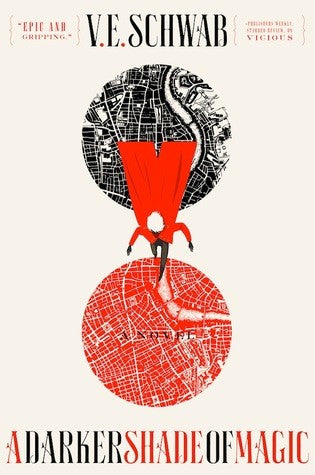 A Darker Shade of Magic by V.E. Schwab book cover