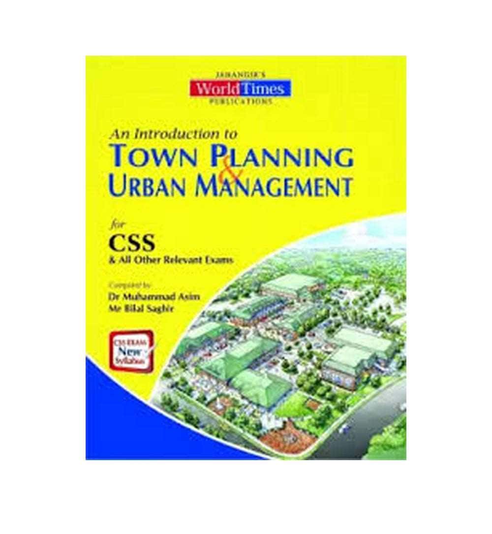 An Introduction to Town Planing & Urban Management (CSS ...