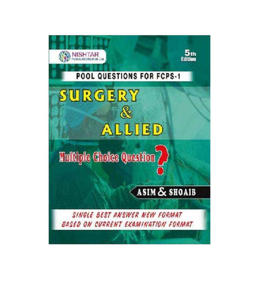 Front cover of "Asim and Shoaib Surgery and Allied FCPS-I 5th Edition" – now available with express shipping and COD.