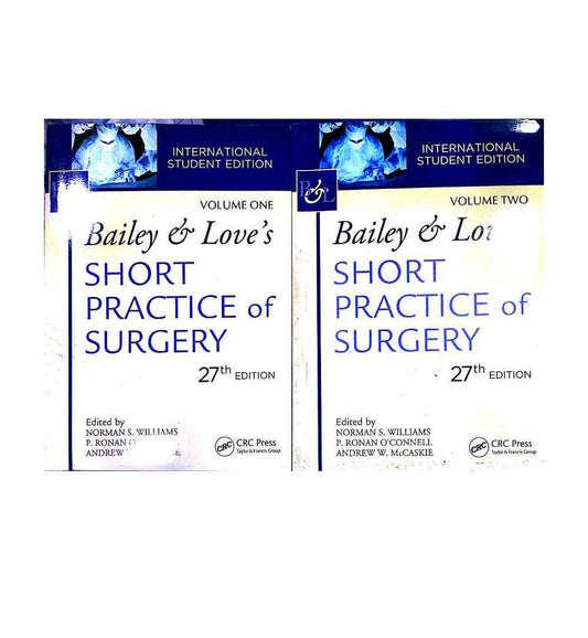 front-cover-bailey-amp-loves-short-practice-of-surgery-27th-edition-international-students-edition-set-volume-1-amp-2-by-norman-williams-editor-p-ronan-oconnell-editor-available-online