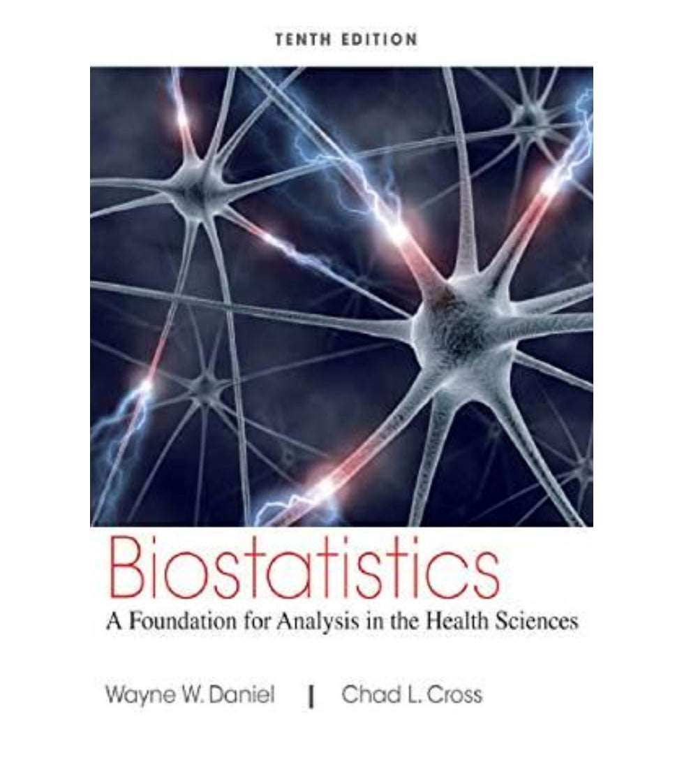 biostatistics-a-foundation-for-analysis-in-the-health-sciences-by-wayne-w-daniel-chad-l-cross - OnlineBooksOutlet