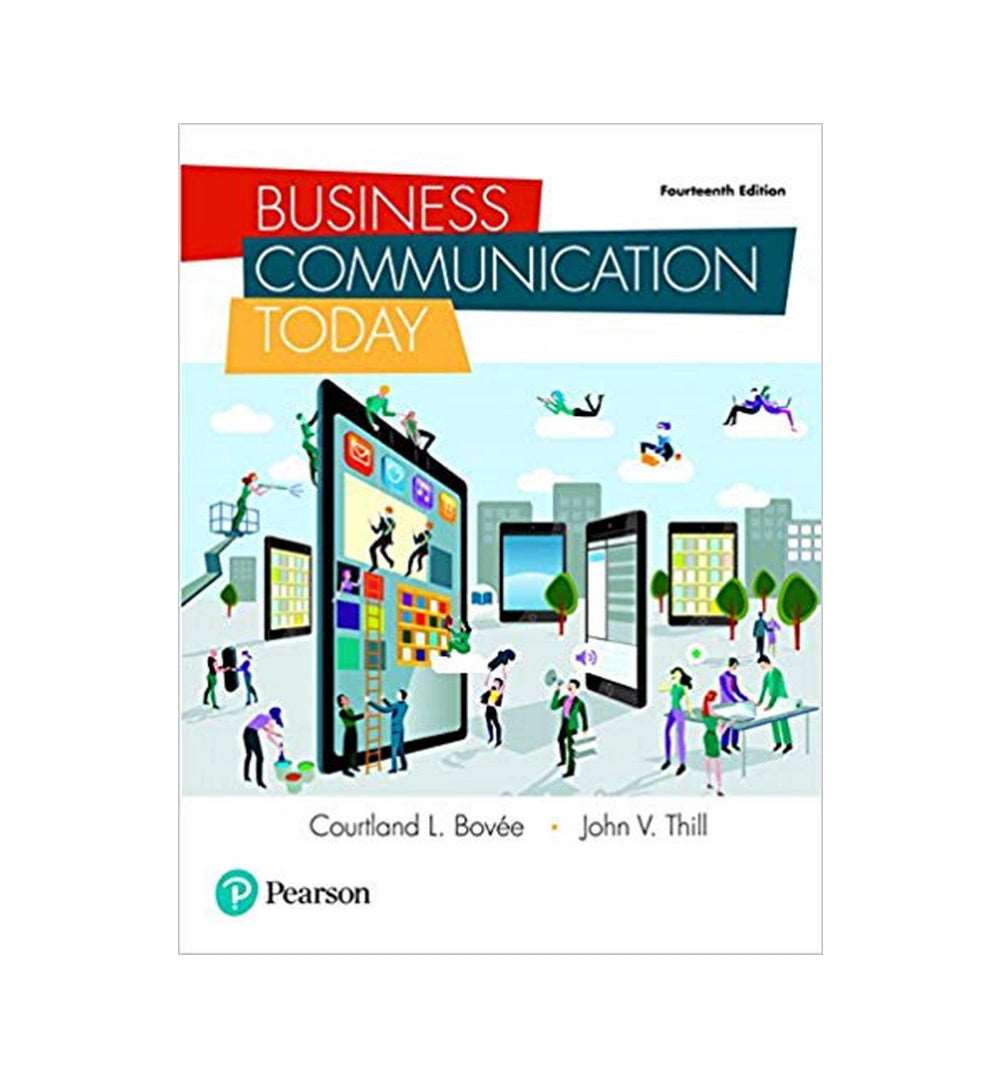 business-communication-today-14th-edition-14th-edition-by-courtland-l-bovee-author-john-v-thill-author - OnlineBooksOutlet